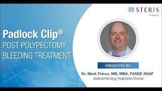 PADLOCK CLIP™ System | Post Polypectomy Bleeding Treatment – Dr. Mark Prince