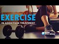 Regular Exercise Can Help Aid Addiction Treatment & Relapse Prevention