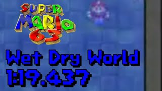 Super Mario 63: Wet-Dry World - 100% IL Speedrun in 1:19.437