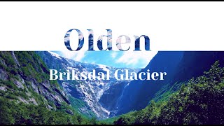 Olden Briksdal Glacier - Norway Fjords Cruise Excursion