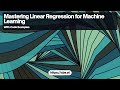 Linear Regression for Machine Learning: Building a Regression Model from Scratch