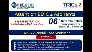 TRICS 2(EDIC 2) Recall Questions Analysis Free webinar 2025 S2
