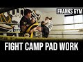 Fight Camp Pad Work at Franks Gym Manchester