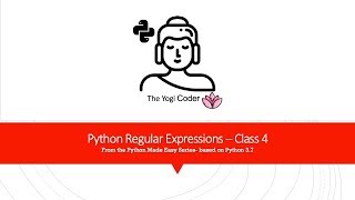 35 - Regular Expressions and Python Class 4