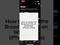 How to create and locate your WhatsApp Broadcast Lists