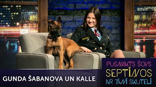 Gunda Šabanova un Kalle par kinoloģiju un suņu darbu policijā | Pusnakts šovs septiņos | S06E10