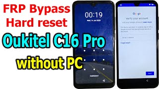 Oukitel C16 Pro How to Hard reset/FRP Bypass/Google Account Lock without PC