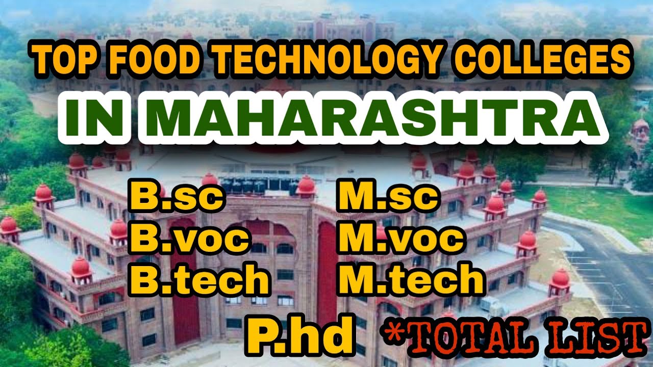 TOP B.sc, B.tech,B.voc Food Technology Colleges In Maharastra ...