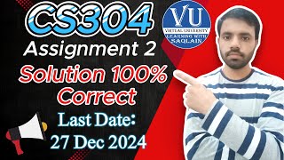 CS304 Assignment 2 Solution Fall 2024 | 100% Accurate CS304 Solution | VU Learning With Saqlain