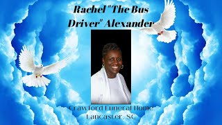 Burial for Rachel “The Bus Driver” Alexander