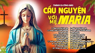 Nhạc Thánh Ca Dâng Kính Đức Mẹ MARIA - Đền Tạ Trái Tim Mẹ - Nghe Để Cầu Nguyện Cùng Mẹ Maria