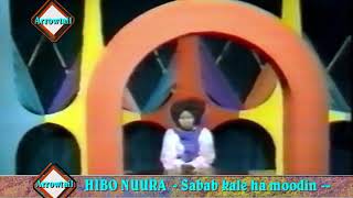 HIBO NUURA-Sabab kale ha moodine