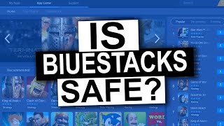 Is BlueStacks Safe for PC?