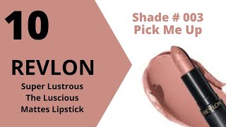 REVLON Super Lustrous The Luscious Mattes Lipstick | Shade # 003 Pick Me Up | Hydrating Mattes 10