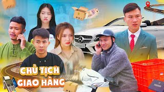 CHỦ TỊCH GIAO HÀNG | Đại Học Du Ký Tập 119 | Phim Hài Sinh Viên Hay Nhất Gãy TV