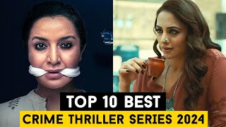 Top 10 Mind Blowing Suspense Thriller Hindi Web Series 2024 | Must Watch Know!
