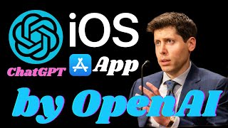 OpenAI Announces ChatGPT iOS App for All Apple Users
