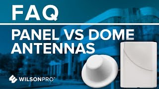 Panel vs Dome Antennas What's The Difference? | WilsonPro