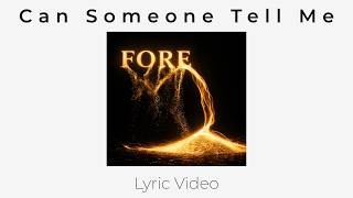 Truthly - Can Someone Tell Me (Lyric Video)
