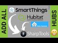 Easily Add Multiple Hubs to SharpTools | Your Smart Home United