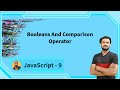 boolean and comparison operators in javascript #9