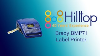 Brady BMP71 Label Printer - Hilltop Products