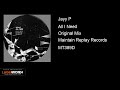 Jayy P - All I Need (Original Mix)