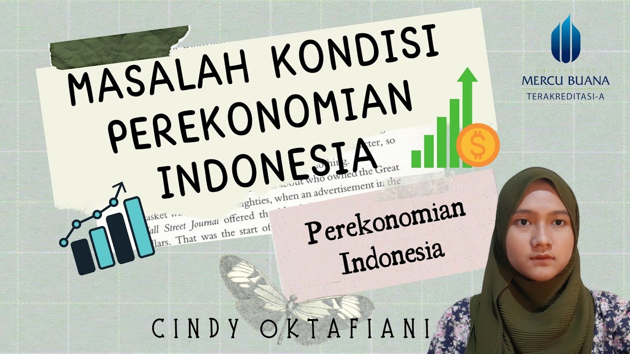 PERMASALAHAN KONDISI EKONOMI INDONESIA_FEB UMB - YouTube