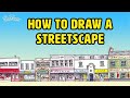 How to Draw a Streetscape for Picture Backgrounds - Step by Step