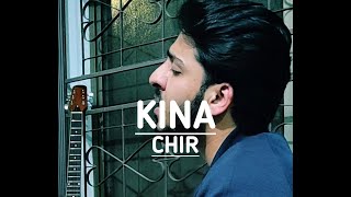 Kina Chir | Unplugged |The PropheC -Latest Punjabi Songs
