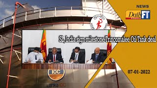 SL, India sign milestone Trincomalee Oil Tank deal