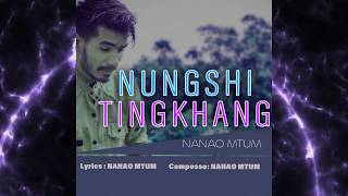 NUNGSHI TINGKHANG// OFFICIAL MP3