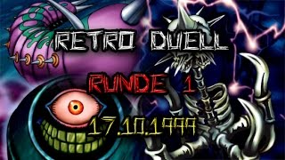 Yu-Gi-Oh! Retro Duell - 17.10.1999 - Booster.5 - Runde 1