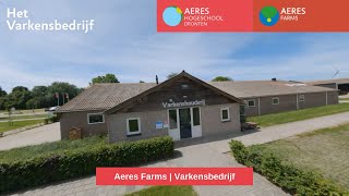 Ontdek ons Varkensbedrijf |  Aeres Hogeschool Dronten | Aeres Farms