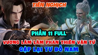 Tiên Nghịch Phần 11 FULL Vietsub 1080p