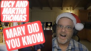 Lucy and Martha Thomas - Mary Did You Know? - Reaction - MY NEW FAVORITE VERSION!