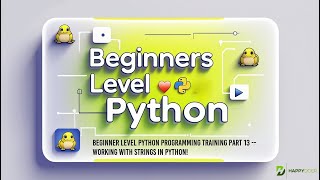 🧱 Beginner Level Python Programming Training Part 13 – Working with Strings in Python! 🧵📝🐍