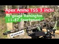 Apex TSS Smalltown Blend Ammo Using Remington 12 Gauge 11-87