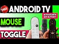 🔴FREE ANDROID TV MOUSE TOGGLE (Any button activation !)