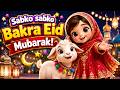 Sabko Sabko Bakra Eid Mubarak 🐐🎉 | Cute Kids Eid Song | Funny Goat Animation for Children
