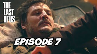 The Last Of Us Episode 7 FULL Breakdown, Ending Explained and Easter Eggs