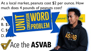 ASVAB Arithmetic Reasoning & Math Knowledge - Unit Conversion Word Problem (Practice Test Question)