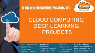 Cloud Computing Deep Learning Projects | Cloud Computing Deep Learning Thesis