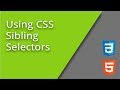 CSS Sibling Selectors