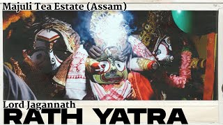 Lord Jagannath Rath Yatra | Rath Yatra 2022 | Majuli T.E (Assam)