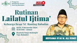 LIVE RUTINAN LAILATUL IJTIMA' | NU Ranting babadan bertempat di Anak Ranting Tejo