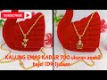 KALUNG EMAS KADAR 700 UKURAN ANAK2 bajet IDR 1jutaan