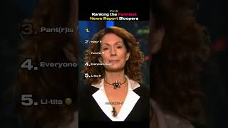 Ranking the Funniest News Report Bloopers Part 2
