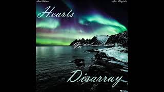 @LeoProjekt,@LumiLahtinen  - Hearts in Disarray (Full Album)