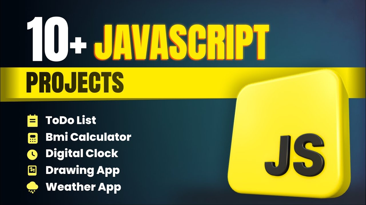 10 Javascript Project In 5 Hour With Source Code Javascript Projects
